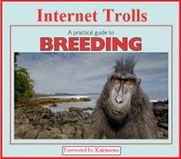 Kal's guide to trolls.