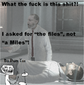 Files! Not Miles!