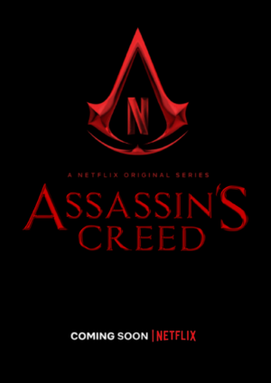 Assassin's Creed Netflix Series Poster .png